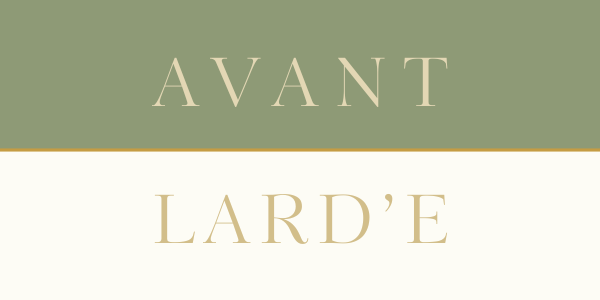 Avant Lard'e